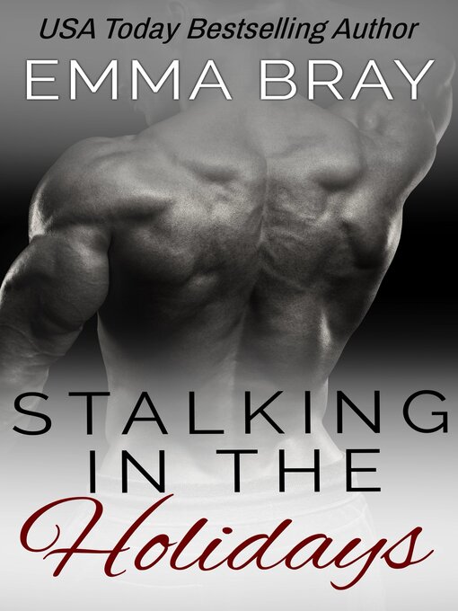 Title details for Stalking in the Holidays by Emma Bray - Available